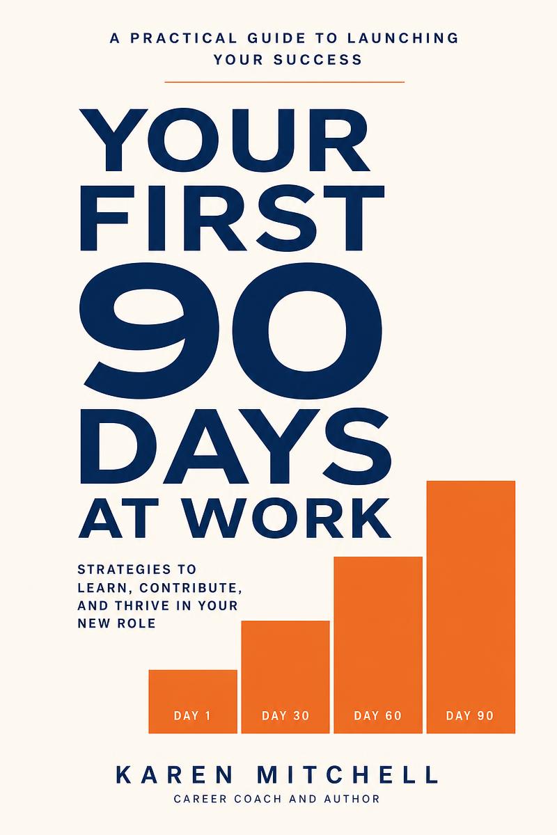 Your First 90 Days at Work book cover