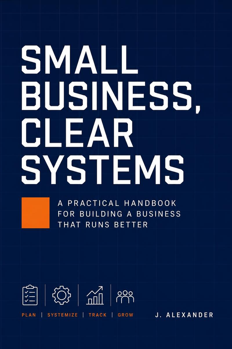 Small Business, Clear Systems book cover